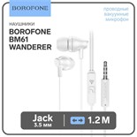 Наушники Borofone BM61 Wanderer, вакуумные, микрофон, Jack 3.5 мм, кабель 1.2 м, белые 9088673